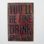 Sign (Good Wine)