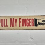 Sign (Pull My Finger)