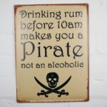 Sign (Drinking Rum)