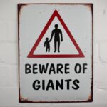 Sign (Beware of Giants)