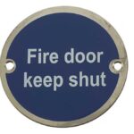 Fire Door Keep Shut Sign