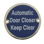 Automatic Door Closer Keep Clear Sign