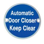 Automatic Door Closer Keep Clear Sign
