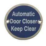 Automatic Door Closer Keep Clear Sign